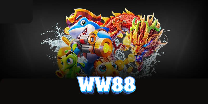 Bắn Cá WW88 - Trải Nghiệm Game Đỉnh Cao Và Hấp Dẫn Nhất