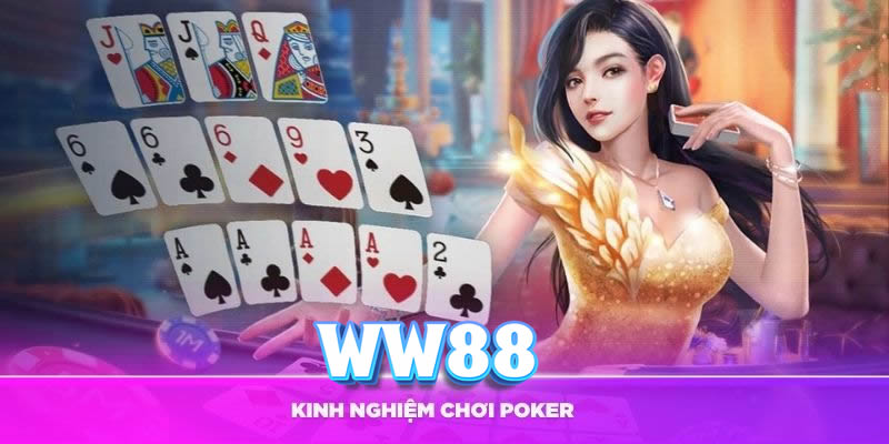 Poker Online - Trò Chơi Trí Tuệ Và Cơ Hội Chiến Thắng Lớn tại ww88